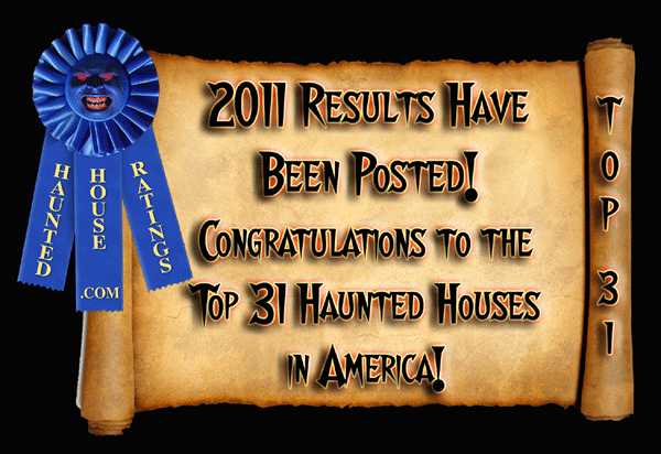 2011 Best Haunted House Ratings - Best Haunted House Awards Announced!